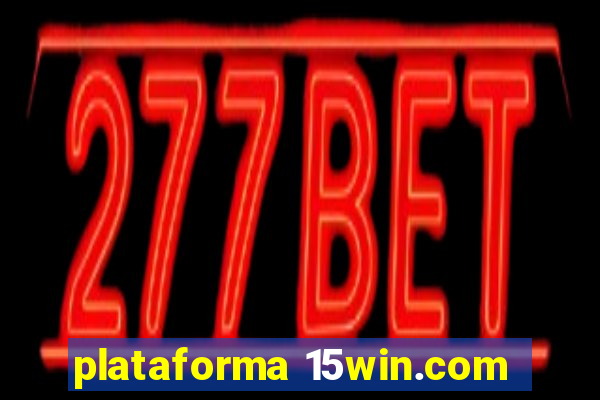 plataforma 15win.com